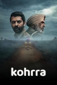 Kohrra (2023) Hindi Season 1 Complete Netflix