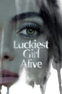 Luckiest Girl Alive (2022) Hindi Dubbed