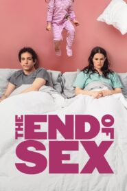 The End of Sex (2023) English HD