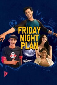 Friday Night Plan (2023) Hindi Netflix