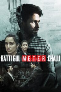 Batti Gul Meter Chalu (2018) Hindi