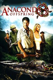 Anaconda 3: Offspring (2008) Hindi Dubbed