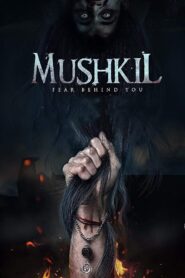 Mushkil (2019) Hindi HD