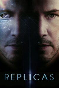 Replicas (2018) Hindi Dubbed