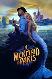 A Mermaid in Paris (2020) Hindi Dubbed