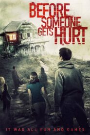 Before Someone Gets Hurt (2019) Hindi Dubbed