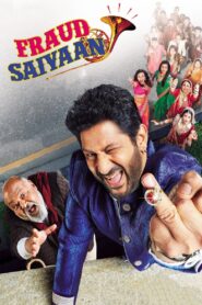Fraud Saiyyan (2019) Hindi