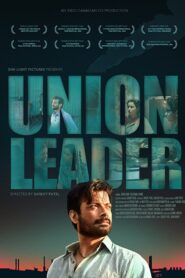 Union Leader (2017) Hindi