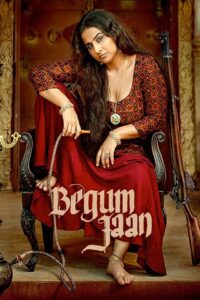 Begum Jaan (2017) Hindi