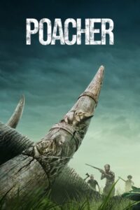Poacher (2024) Hindi Season 1 Complete