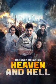 Bangkok Breaking: Heaven and Hell (2024) Hindi Dubbed