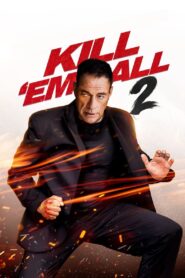 Kill ’em All 2 (2024) English