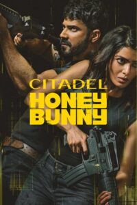 Citadel: Honey Bunny (2024) Hindi Season 1 Complete