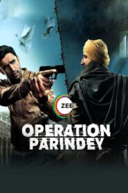 Operation Parindey (2020) Hindi Dubbed
