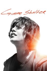 Gimme Shelter (2013) Hindi Dubbed