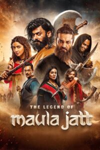 The Legend of Maula Jatt (2022) Punjabi HD 