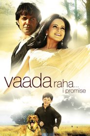 Vaada Raha (2009) Hindi HD