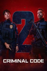 Criminal Code (2025) Hindi Season 2 Complete Netflix