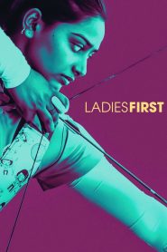 Ladies First (2017) Hindi
